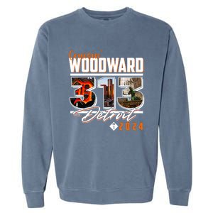 Cruisin Woodward 313 Detroit Michigan 2024 M1 Garment-Dyed Sweatshirt