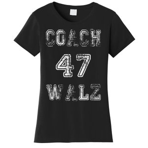 Coach Waltz 47 Harris Waltz 2024 Coach Walz Harris Walz 2024 Women's T-Shirt