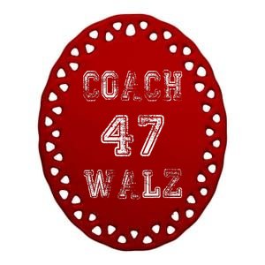 Coach Waltz 47 Harris Waltz 2024 Coach Walz Harris Walz 2024 Ceramic Oval Ornament