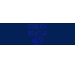 Coach Waltz 47 Harris Waltz 2024 Coach Walz Harris Walz 2024 Bumper Sticker