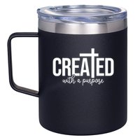 Created With A Purpose Christian 12oz Stainless Steel Coffee Mug