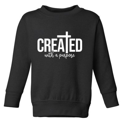 Created With A Purpose Christian Toddler Sweatshirt
