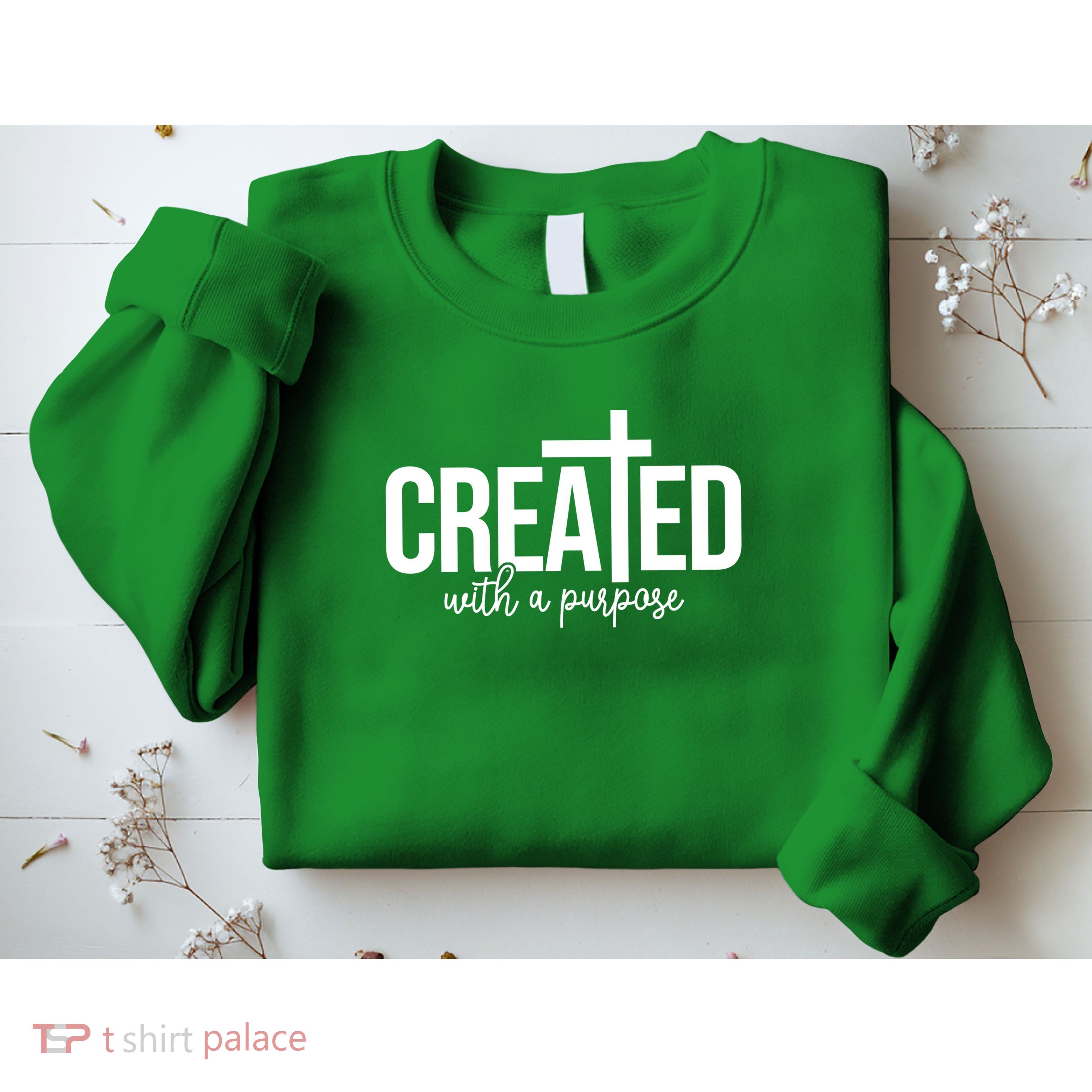 Created With A Purpose Christian Sweatshirt
