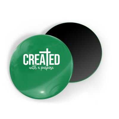 Created With A Purpose Christian Magnet