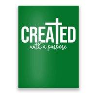 Created With A Purpose Christian Poster