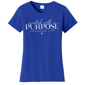 Created With A Purpose Bible Verse Christian Religious Faith Gift Women's T-Shirt