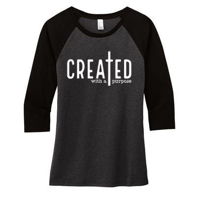 Created With A Purpose Christian Women's Tri-Blend 3/4-Sleeve Raglan Shirt