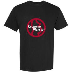 Cesarean Warrior Awareness Month Meaningful Gift Garment-Dyed Heavyweight T-Shirt