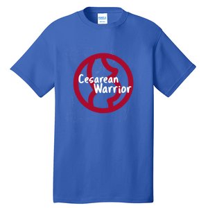 Cesarean Warrior Awareness Month Meaningful Gift Tall T-Shirt