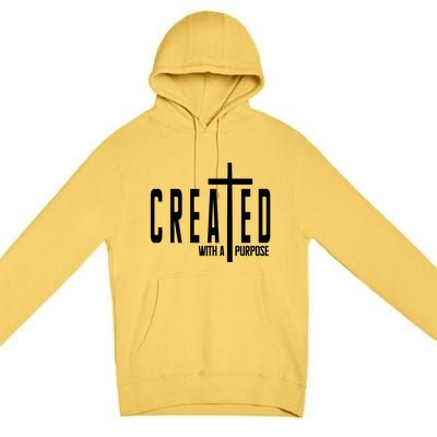 Created With A Purpose Jesus Premium Pullover Hoodie