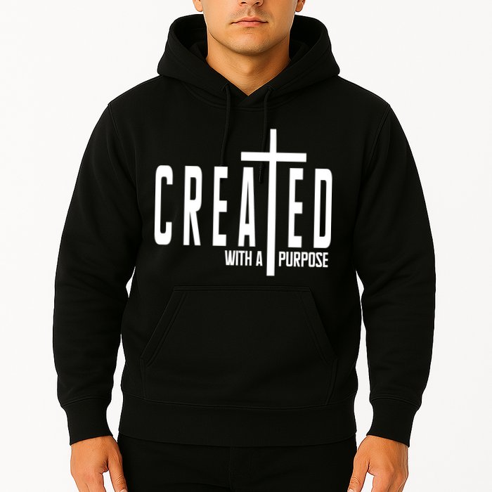 Created With A Purpose Jesus Hoodie