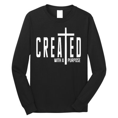 Created With A Purpose Jesus Long Sleeve Shirt