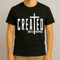 Created With A Purpose Jesus T-Shirt