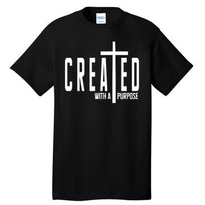 Created With A Purpose Jesus Tall T-Shirt