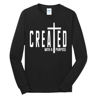 Created With A Purpose Jesus Tall Long Sleeve T-Shirt