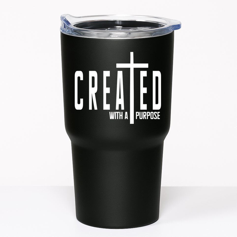 Created With A Purpose Jesus Tumbler