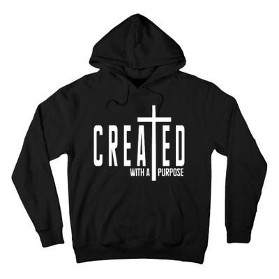 Created With A Purpose Jesus Tall Hoodie