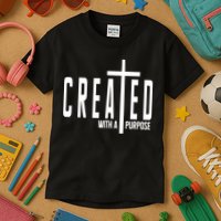 Created With A Purpose Jesus Kids T-Shirt