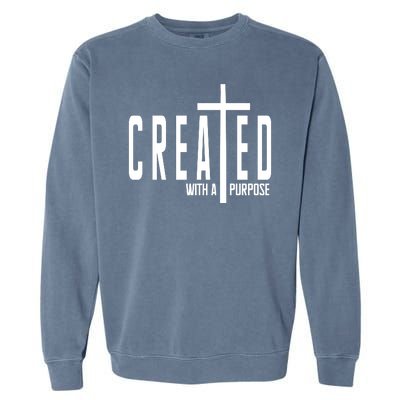 Created With A Purpose Jesus Garment-Dyed Sweatshirt