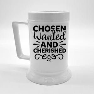 Chosen Wanted And Cherished Beer Stein