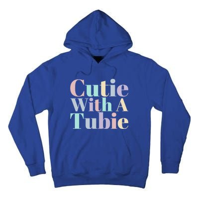 Cutie With A Tubie Feeding Tube Gift Tall Hoodie