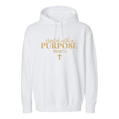 Created With A Purpose, Christian, Bible Verse, Jesus Garment-Dyed Fleece Hoodie