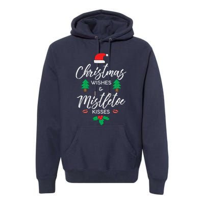 Christmas Wishes And Mistletoe Premium Hoodie