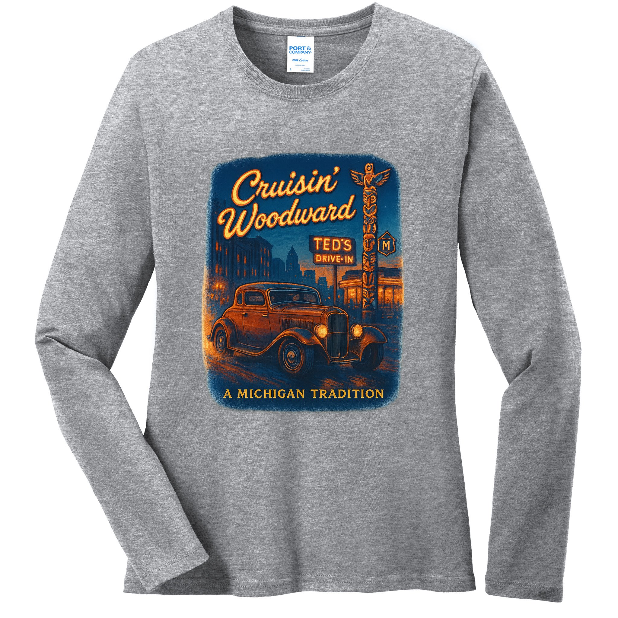 Crusin' Woodwaard A Michigan Tradition Totem Pole Teds Ladies Long Sleeve Shirt