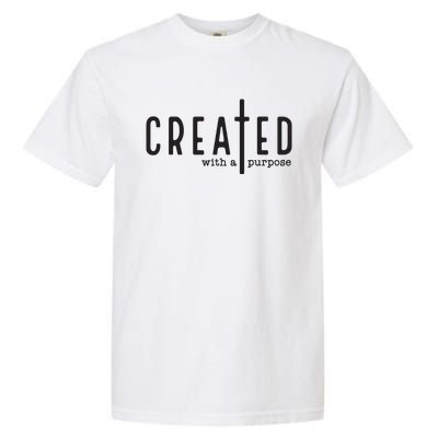 Created With A Purpose Jesus God Christian Faith Easter Day Garment-Dyed Heavyweight T-Shirt