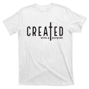 Created With A Purpose Jesus God Christian Faith Easter Day T-Shirt