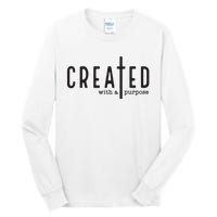 Created With A Purpose Jesus God Christian Faith Easter Day Tall Long Sleeve T-Shirt