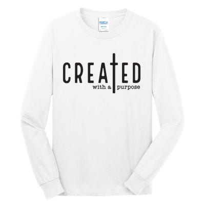 Created With A Purpose Jesus God Christian Faith Easter Day Tall Long Sleeve T-Shirt