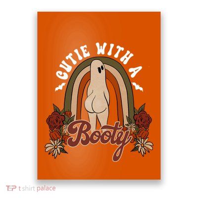 Cutie With A Booty Funny Halloween Fall Poster