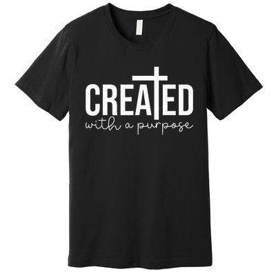 Created With A Purpose Christian Teacher Premium T-Shirt