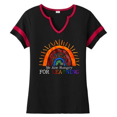 Cute We Are Hungry For Learning Back To School Ladies Halftime Notch Neck Tee