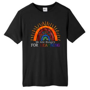 Cute We Are Hungry For Learning Back To School Tall Fusion ChromaSoft Performance T-Shirt