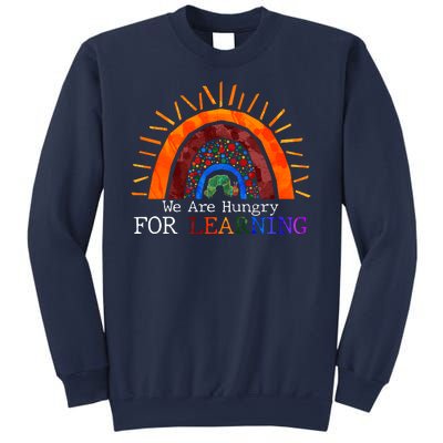 Cute We Are Hungry For Learning Back To School Sweatshirt