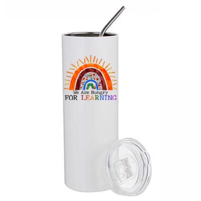 Cute We Are Hungry For Learning Back To School Stainless Steel Tumbler