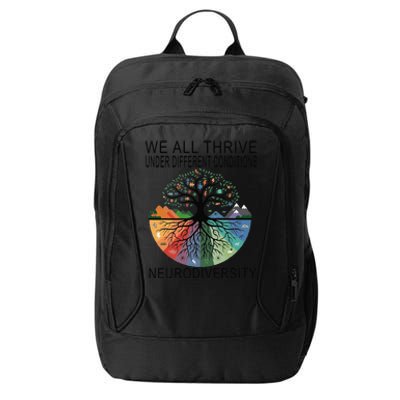 Cute We All Thrive Under Different Conditions Neurodiversity City Backpack