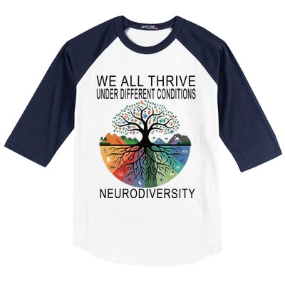 Cute We All Thrive Under Different Conditions Neurodiversity Baseball Sleeve Shirt