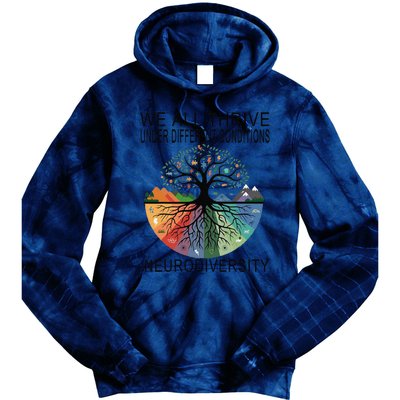 Cute We All Thrive Under Different Conditions Neurodiversity Tie Dye Hoodie