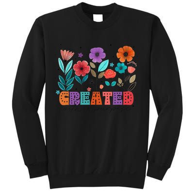 Created With A Purpose Jesus Christian Flower Wildflower Sweatshirt