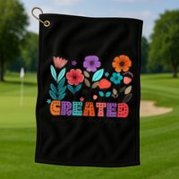 Created With A Purpose Jesus Christian Flower Wildflower Golf Towel