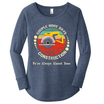 Construction We’re Always Almost Done Retro Women's Perfect Tri Tunic Long Sleeve Shirt