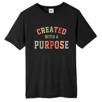 Created With A Purpose Jesus Faith Quote Colorful Tall Fusion ChromaSoft Performance T-Shirt