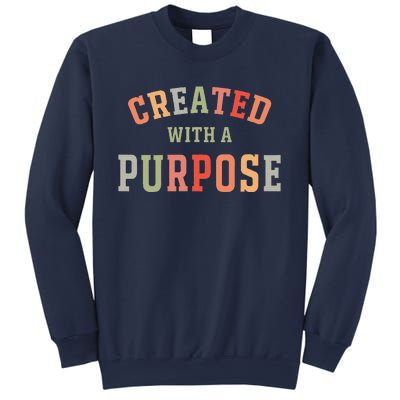 Created With A Purpose Jesus Faith Quote Colorful Sweatshirt