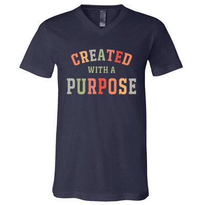 Created With A Purpose Jesus Faith Quote Colorful V-Neck T-Shirt