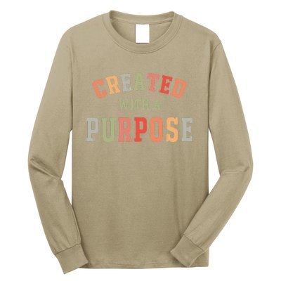 Created With A Purpose Jesus Faith Quote Colorful Long Sleeve Shirt