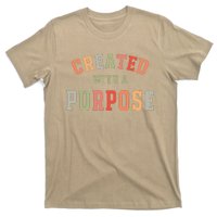 Created With A Purpose Jesus Faith Quote Colorful T-Shirt