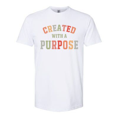 Created With A Purpose Jesus Faith Quote Colorful Softstyle® CVC T-Shirt